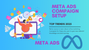 How to Set Up Your First Best Meta Ad Campaign