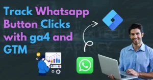track WhatsApp button clicks with GA4