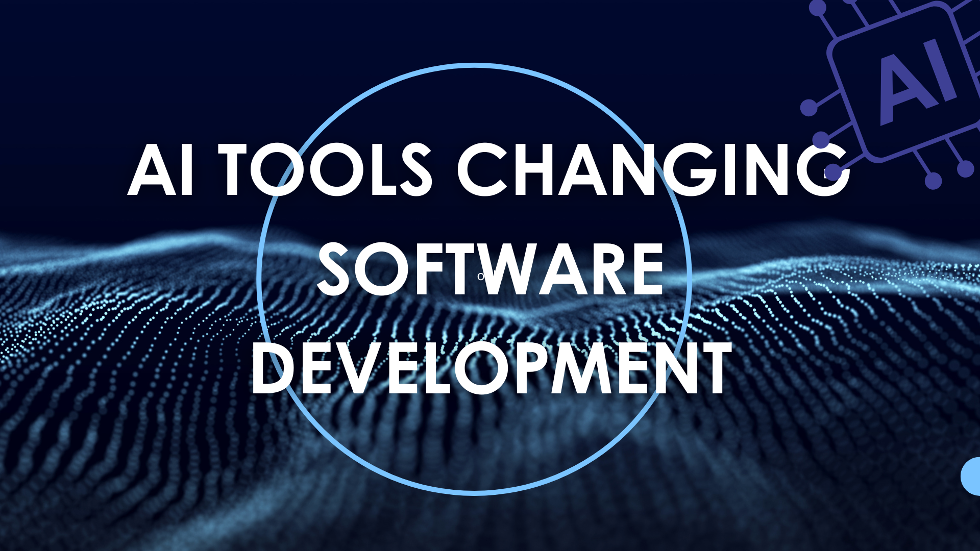 Best 5 AI Tools Changing Software Development