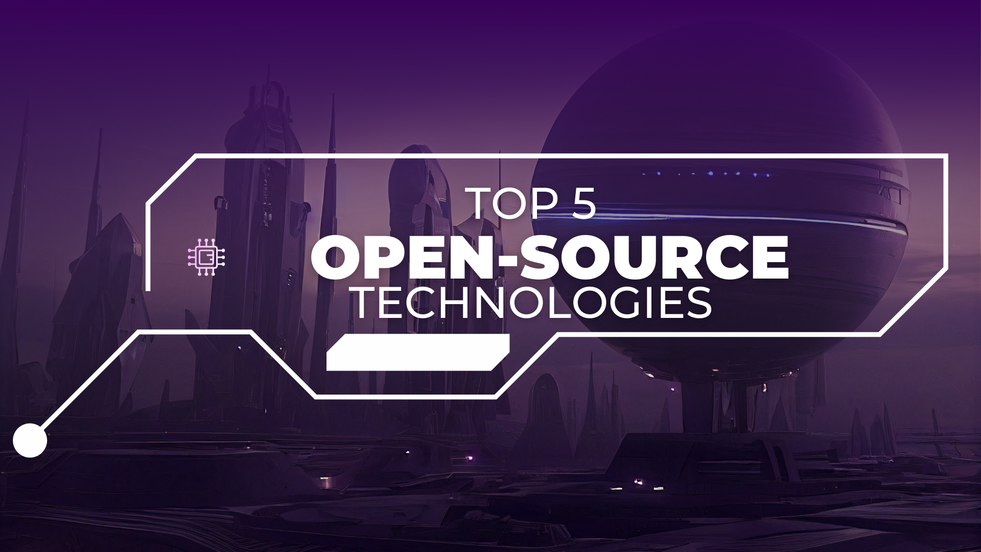 Top 5 Open-Source Technologies Empowered Modern Software